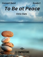 To Be at Peace Concert Band sheet music cover